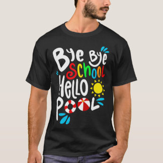 Camiseta Tchau Escola Alô Piscina I