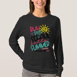 Camiseta Tchau Escola Olá Verão Assistente de Playground de
