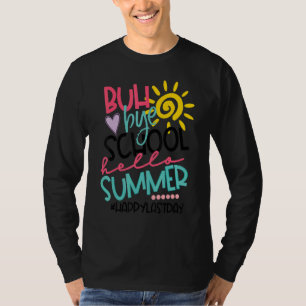 Camiseta Tchau Escola Olá Verão Feliz Dia Passado Da Escola