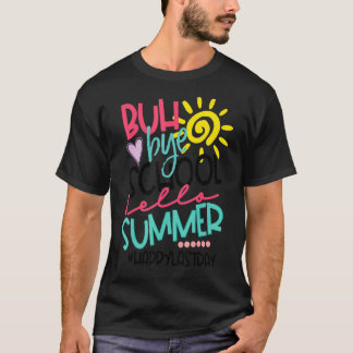 Camiseta Tchau Escola Olá Verão Feliz Dia Passado Da Escola