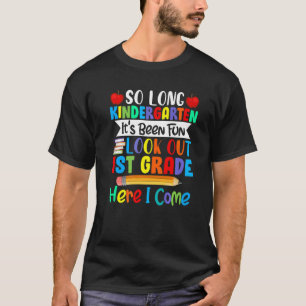 Camiseta Tchau Jardim de Infância Foi Divertido Atenção 1º