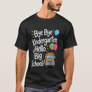 Camiseta Tchau Jardim de Infância Olá Grande Escola Diversã