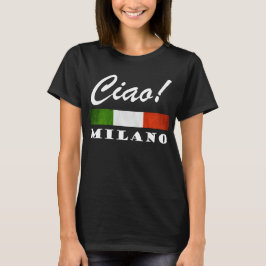 Camiseta Tchau! Milano Tricolore Bandeira Italiana Milão It