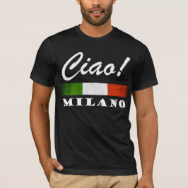 Camiseta Tchau! Milano Tricolore Bandeira Italiana Milão It