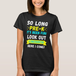 Camiseta Tchau Pré-K Foi Divertido Olhe Para Cima Jardim de