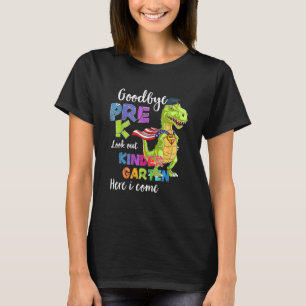 Camiseta Tchau Pré K Olá Jardim de Infância Aqui Vou Eu De