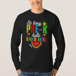 Camiseta Tchau Pré K Olá Jardim de Infância De Volta à Esco