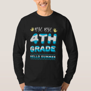 Camiseta Tchau Tchau 4ª Série Olá Verão Último Dia De Escol
