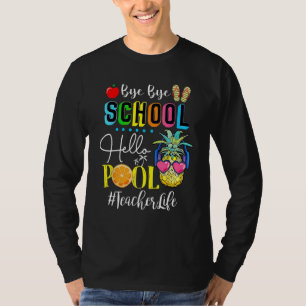 Camiseta Tchau Tchau Escola Olá Professor de Piscina Vida E