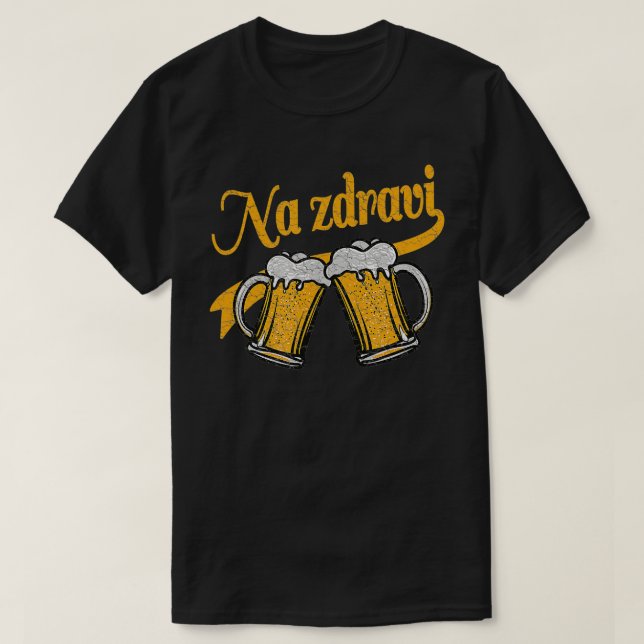 Camiseta Tcheco Na Zdravi Cheers Beer Bebendo Gift (Frente do Design)