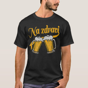 Camiseta Tcheco Na Zdravi Cheers Beer Bebendo Gift