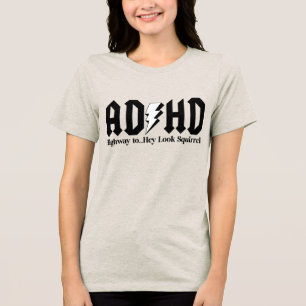 Camiseta TDAH Estrada para...Ei, olha o esquilo!