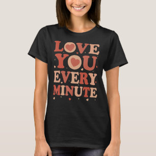 Camiseta Te Amo A Cada Minuto Dia de os namorados Correspon