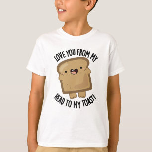 Camiseta Te Amo Da Minha Cabeça Ao Meu Pão Engraçado