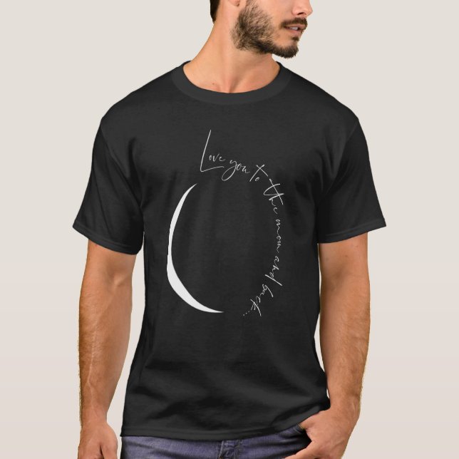 Camiseta Te Amo Na Lua E Volta (Frente)