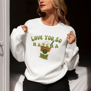 Camiseta Te Amo Tão Matcha, Matcha