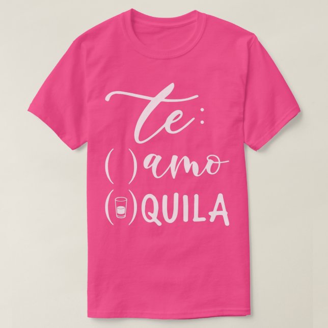 Camiseta Te Amo Te Quila Despedida de Solteira 2 (Frente do Design)