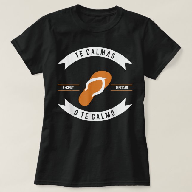 Camiseta Te Calmas Te Calmo Engraçado (Frente do Design)