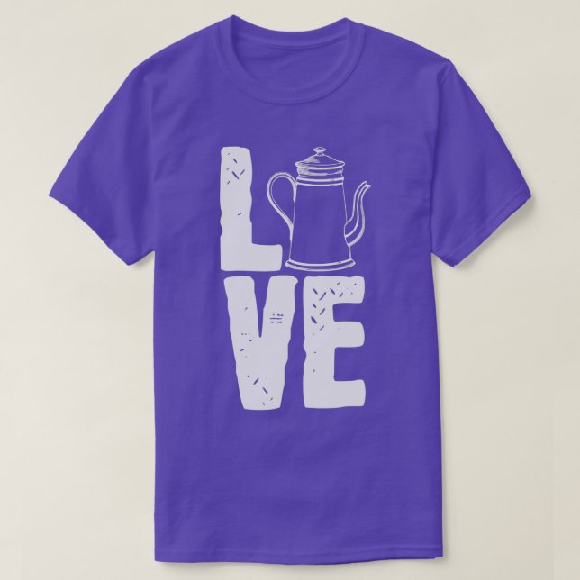 Camiseta Tea Coffee Caffeine Teapot Pot Cup Love (Frente do Design)