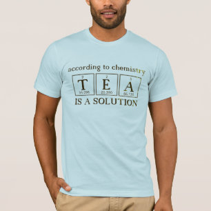 Camiseta Tea é uma Ciência da Solução Química
