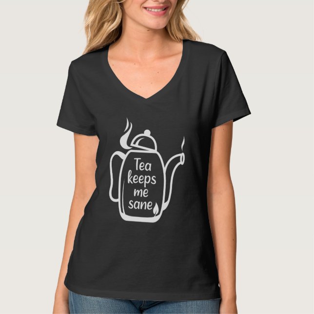 Camiseta Tea Keeps Me Sane I Tea (Frente)