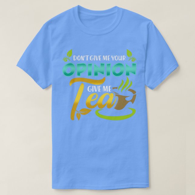 Camiseta Tea Lover Funny Design Gift (Frente do Design)