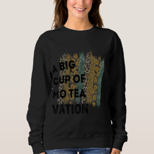 Camiseta Tea Quote Tea Addicto Legal Tea É Um Chá 6