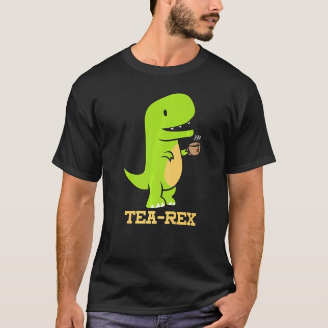 Camiseta Tea Rex Dinosaur Tea Drinker Dino Fossils (Frente)