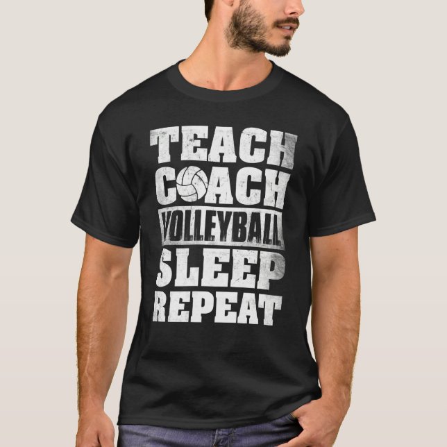 Camiseta Teach Coach Volleyball Sleep Repeat Volleyball Coa (Frente)