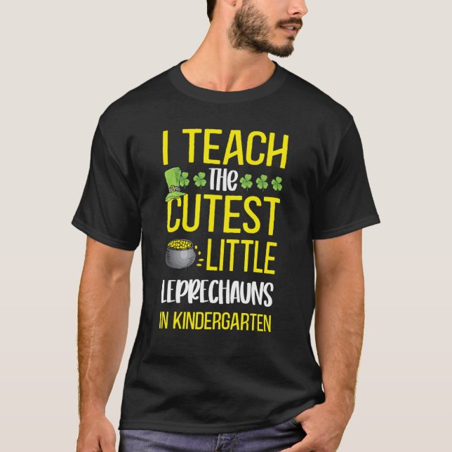 Camiseta Teach Cutest Leprechaun Kindergarten St Patricks D (Frente)