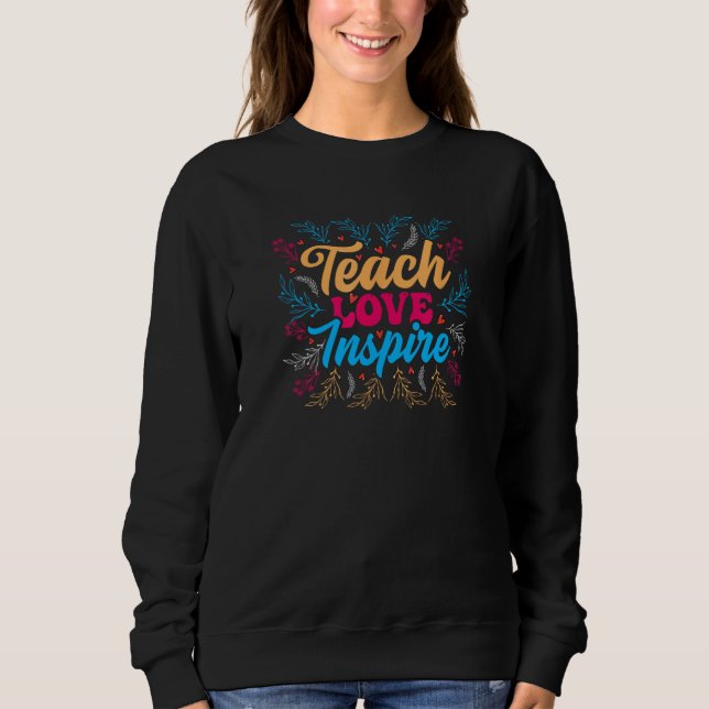 Camiseta Teach Love Inspire, Teacher Appreciation, Homescho (Frente)
