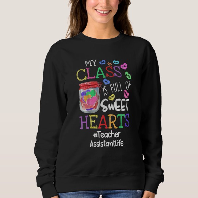 Camiseta Teacher Assistant Valentines Day My Class Is Full  (Frente)