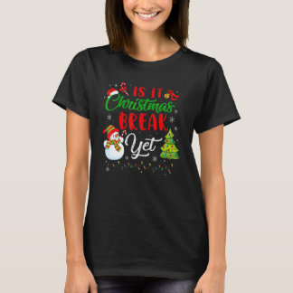 Camiseta Teacher Christmas Is It Christmas Break Yet