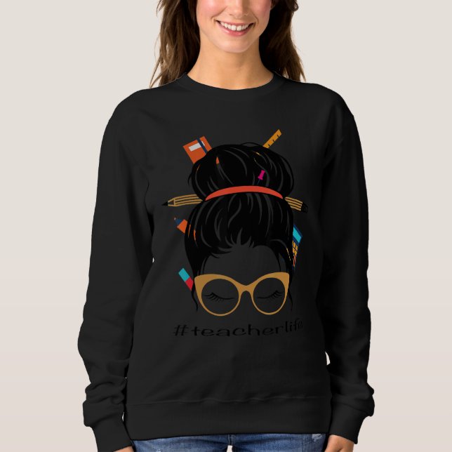 Camiseta Teacher Life Messy Bun Teacher American Educate Te (Frente)