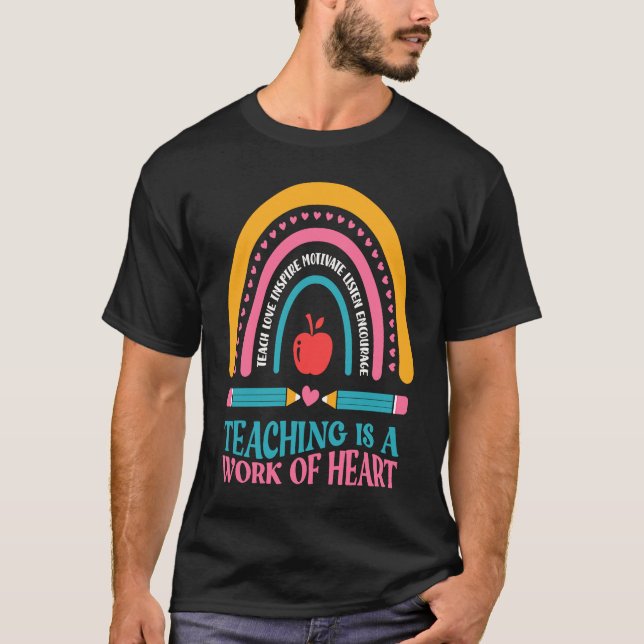 Camiseta Teacher Motivational Saying Teaching Is A work of  (Frente)