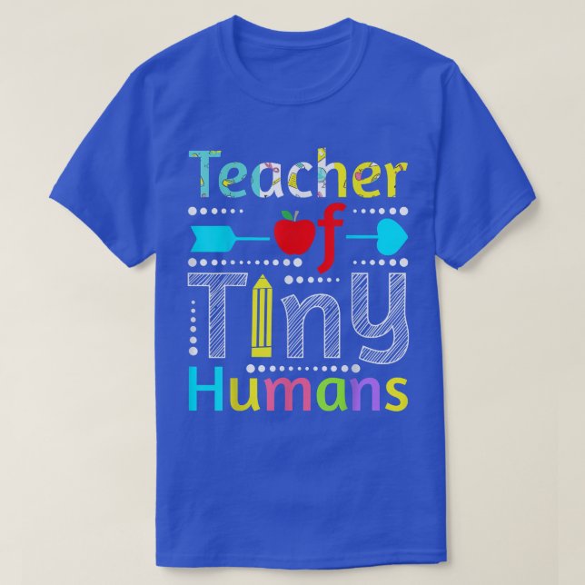 Camiseta Teacher Of Tiny Humans  (Frente do Design)