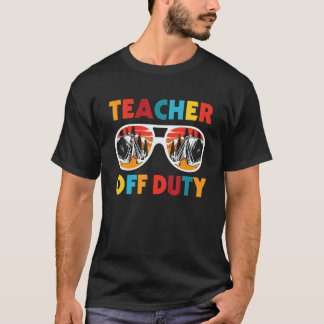 Camiseta Teacher Off Duty Teacher Relax Sunglasses Camper S