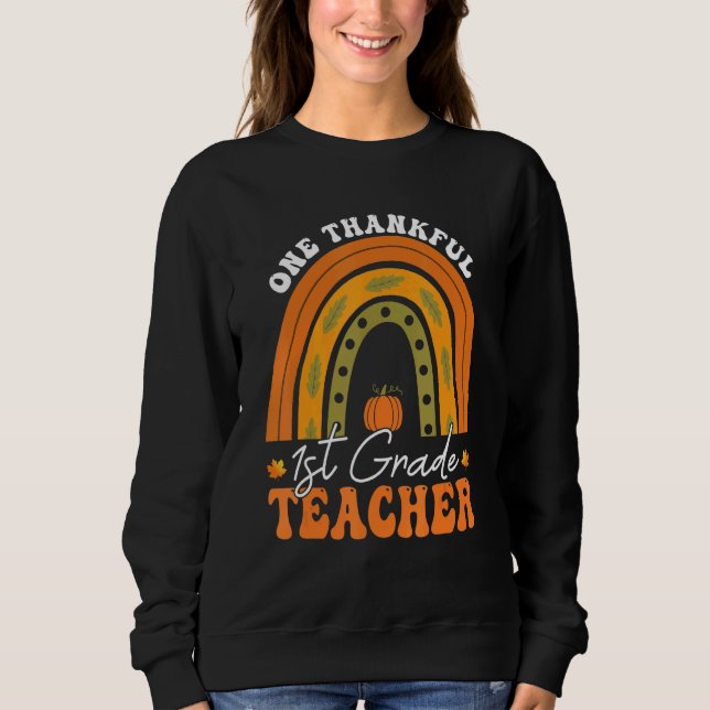 Camiseta Teacher Rainbow Thanksgiving One Thankful 1st Grad (Frente)