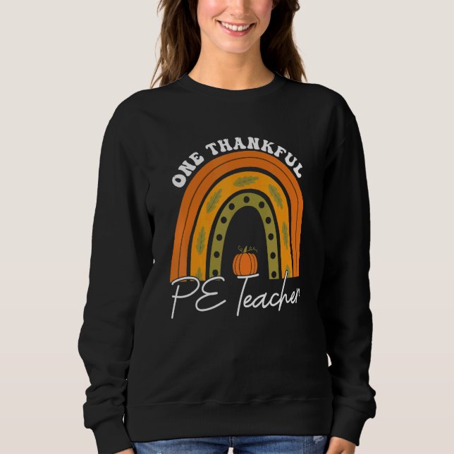 Camiseta Teacher Rainbow Thanksgiving One Thankful PE Teach (Frente)