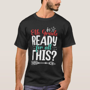Camiseta Teacher S Funny 8Th Grade Teacher S Back To School