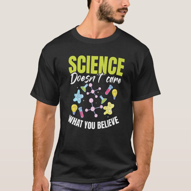 Camiseta Teacher School  Science doesn't care what you beli (Frente)