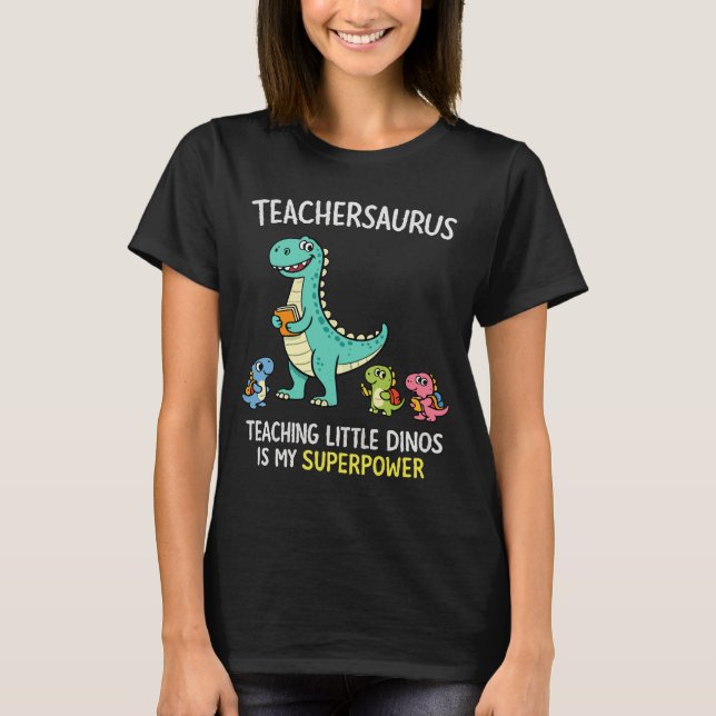 Camiseta Teachersaurus humor de professor com pequenos dino (Frente)