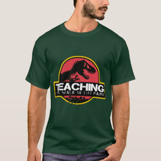 Camiseta Teaching Is A Walk Inhe Park Dinosaureacher Re boy