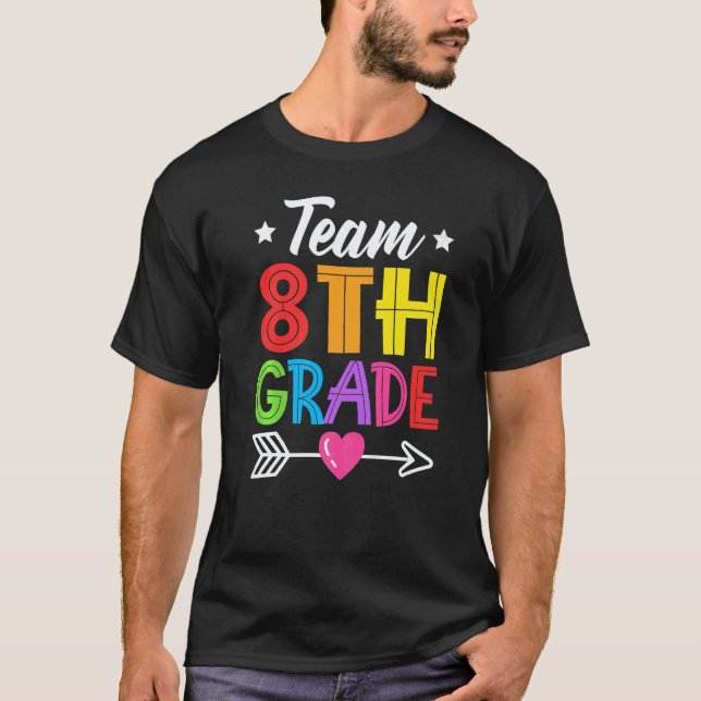 Camiseta Team 8th Grade Teacher Student Kid Back To School  (Frente)