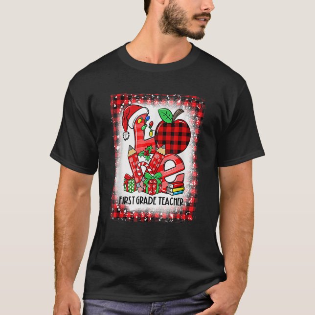 Camiseta Team Bleached Love 1st First Grade Teacher Santa C (Frente)