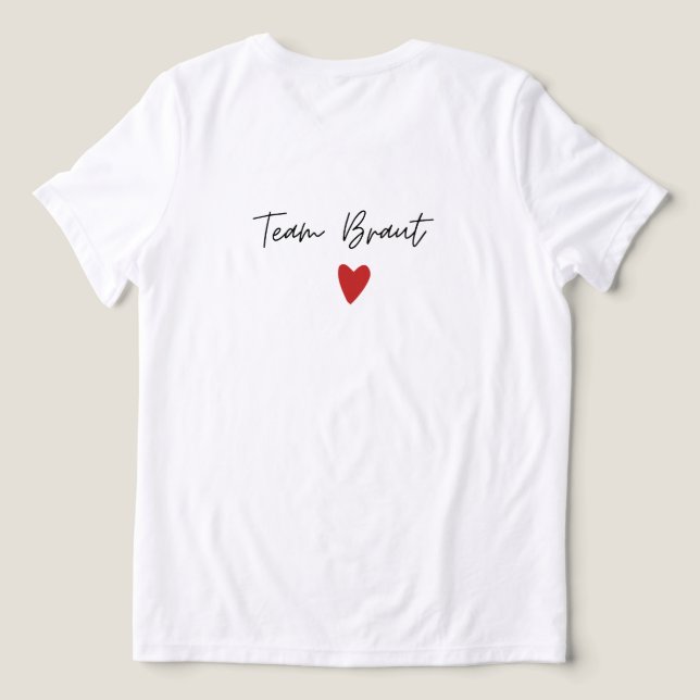 Camiseta Team Braut / Trauzeugin (Verso do Design )