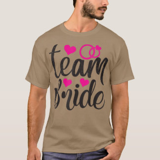 Camiseta Team Bride Funny Wedding Party  For Bachelorette P