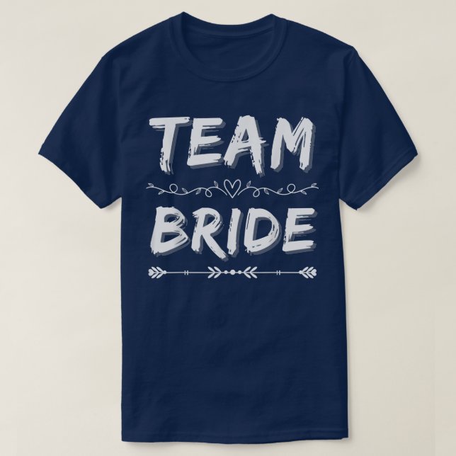 Camiseta Team Bride Party Bridal Shower Wedding Party Squad (Frente do Design)