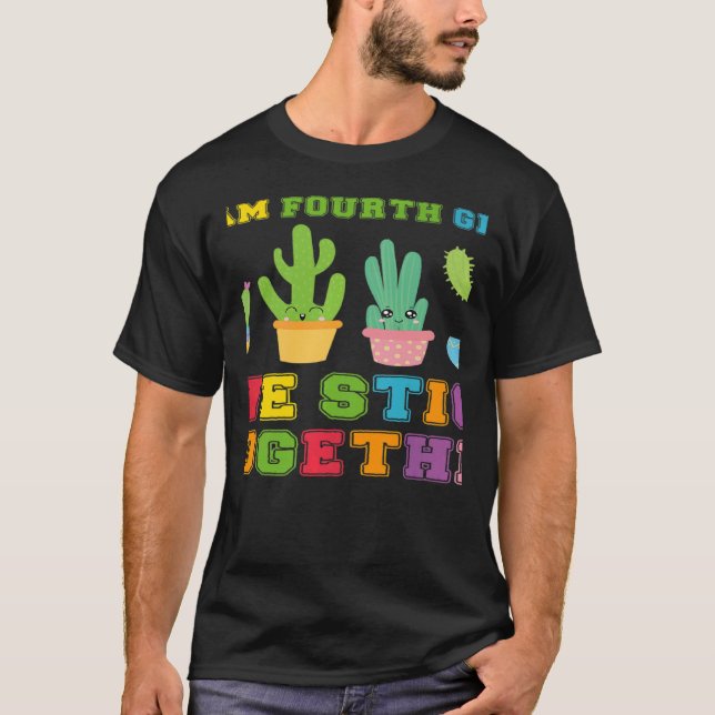 Camiseta Team Fourth Grade We Stick Together Cute Cactus Te (Frente)