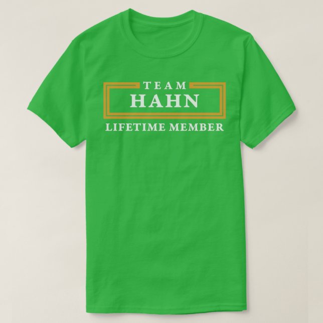 Camiseta Team Hahn Lifetime Member Surname  (Frente do Design)